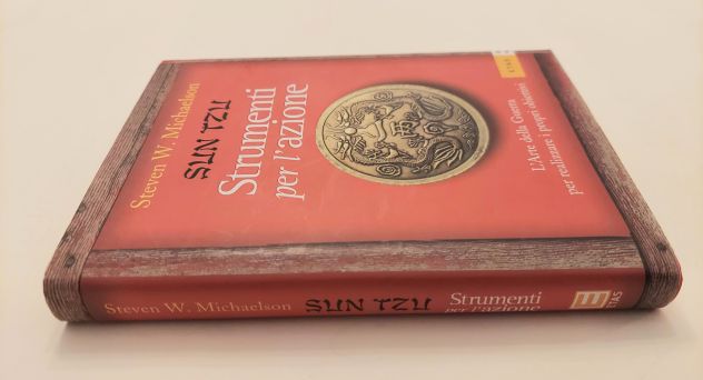 Sun Tzu.Strumenti per l'azione.L'arte della guerra per realizzare i propri obiet - Foto 5