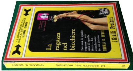LA RAGAZZA NEL BICCHIERE, Thomas Blanchard Dewey, LONGANESI &amp; C. 1969. - Foto 2