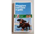 Viaggiare con cane e gatto