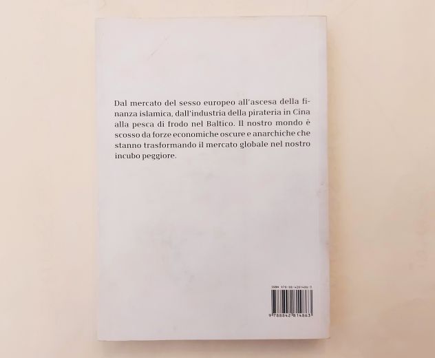 Economia canaglia.Il lato oscuro di Loretta Napoleoni Ed.Il Saggiatore, 2008 - Foto 3