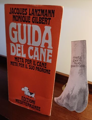 GUIDA DEL CANE, JACQUES LANZMANN-MONIQUE GILBERT, Ed. Mediterranee 1969. - Foto 2