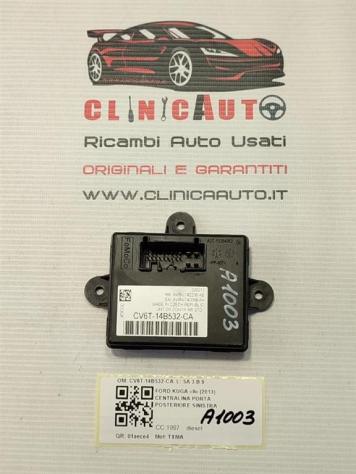 CENTRALINA PORTA POSTERIORE SX FORD Kuga Serie (CBS) CV6T-14B532-CA (1315)