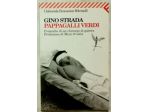 Pappagalli Verdi di Gino Strada; Ed.Feltrinelli, 2003 nuovo