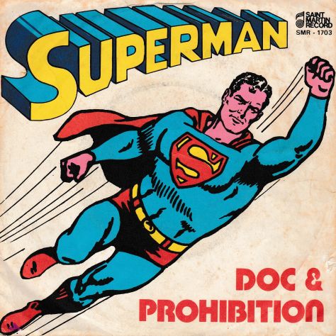 SUPERMAN / DOC & PROHIBITION - Nothing Is Changed - 7'' / 45 rpm 1973 Italy