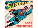 SUPERMAN / DOC & PROHIBITION - Nothing Is Changed - 7'' / 45 rpm 1973 Italy