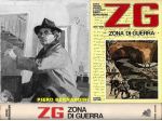 ZG ZONA DI GUERRA, LETTERE DAL FRONTE DI PIERO BERNARDINI, 1976.