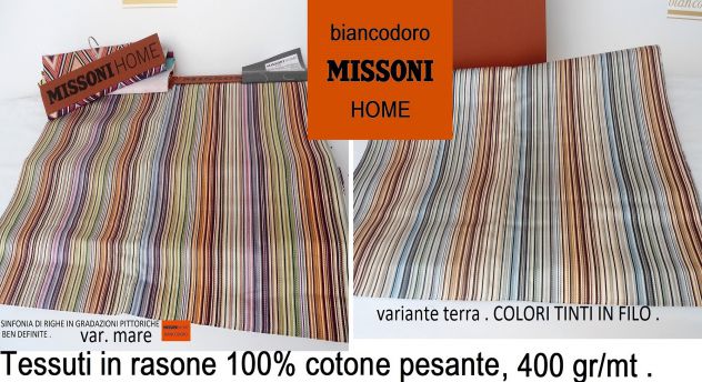 MISSONI  TESSUTI  ARREDAMENTO  TAPPEZZERIA TENDAGGI ECC. 8 modelli 3 prezzi - Foto 2