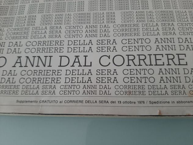 CENTO ANNI DAL CORRIERE DELLA SERA ANNO 1976 - Foto 4