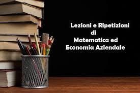 Ripetizioni di Economia Aziendale e Matematica