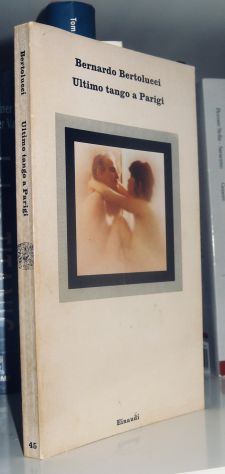 Bernardo Bertolucci  - Ultimo tango a Parigi