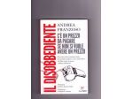 Andrea Franzoso, Il disobbediente, Paper First