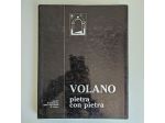 Volano, Pietra Con Pietra - Sergio Raffaelli - Manfrini - 1985 - SPEDIZIONE TRAC