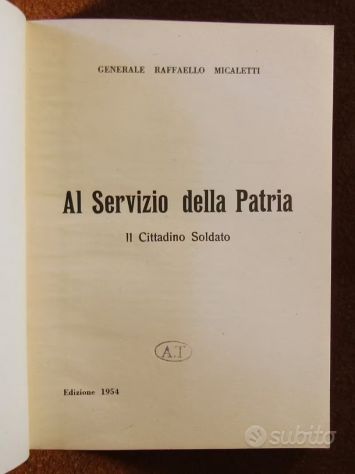 Micaletti, Al servizio della Patria. 1954 Guerra - Foto 2