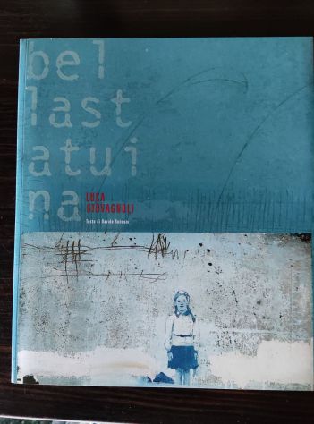 Luca Giovagnoli, Bella statuina, Grafique Art Gallery