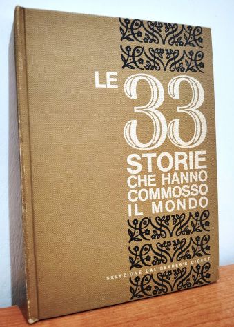 1963 Vintage “Le 33 storie che hanno commosso il mondo” Selezione Reader's Diges - Foto 2