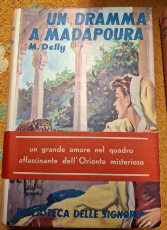 Un dramma a Madapoura, M. Delly, Ed. A. Salani.