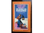 UN UOMO DA MARCIAPIEDE, J. L. HERLIHY, prima edizione BUR luglio 1974.
