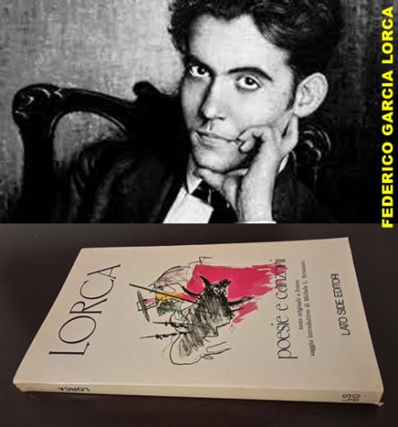 poesie e canzoni, FEDERICO GARCIA LORCA, LATO SIDE EDITORI Maggio 1981. - Foto 3