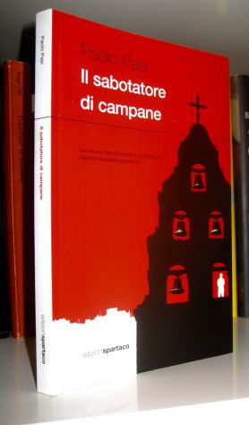Paolo Pasi  - Il sabotatore di campane
