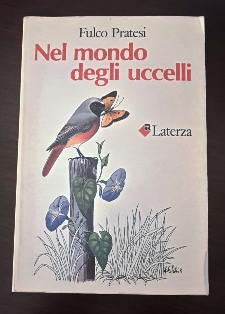 Nel mondo degli uccelli, Fulco Pratesi, Edizione Laterza 1983. - Foto 3