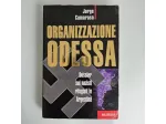 Organizzazione Odessa - Jourge Camarasa - Mursia - 1998 - TRACCIATA!