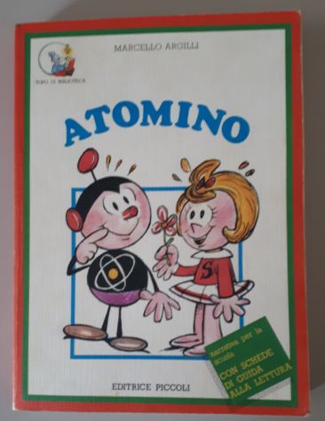 ATOMINO, Marcello Argilli, Arnoldo Mondadori Editore 1986. - Foto 2