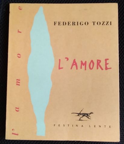l’amore - novelle di Federigo Tozzi