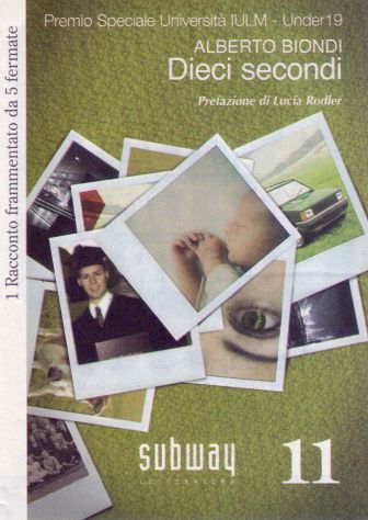 Alberto Biondi, Dieci secondi, Subway