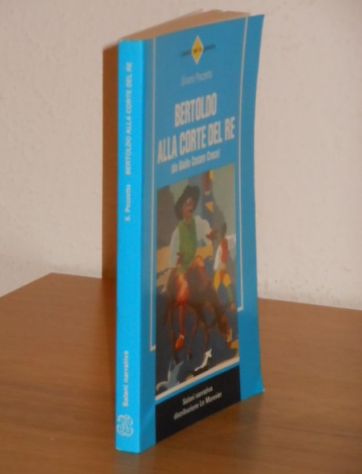 BERTOLDO ALLA CORTE DEL RE, Silvano Pezzetta, Salani 1994. - Foto 6