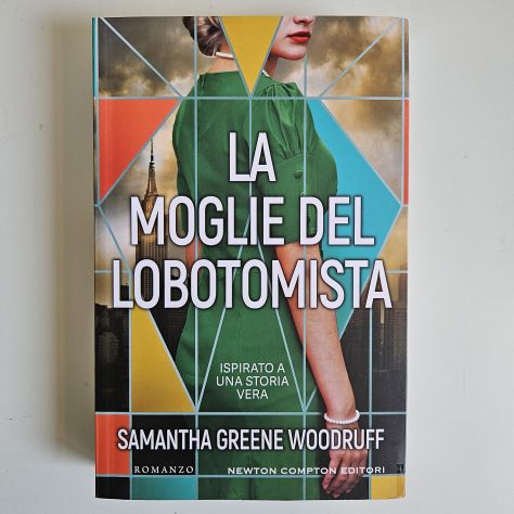La Moglie del Lobotomista - Samantha Green - Newton - 2022 - TRACCIATA!