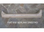 SOTTOPORTA SINISTRO FIAT 850 BERLINA SPECIAL SILL DOOR LEFT FIAT 850 BERLINA SPE