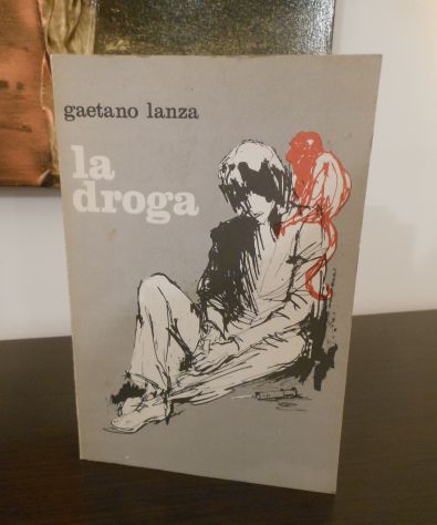 la droga, gaetano lanza, Fenomenologia - prevenzione, Ist. IDI 1977. - Foto 5