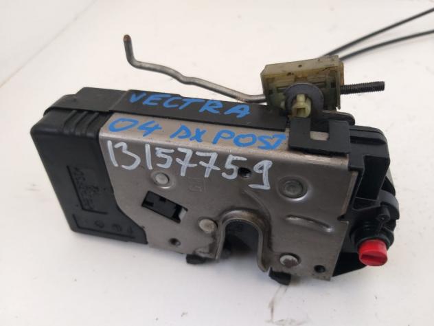 SERRATURA POSTERIORE DESTRA OPEL Vectra C Berlina 13157759 (0205)