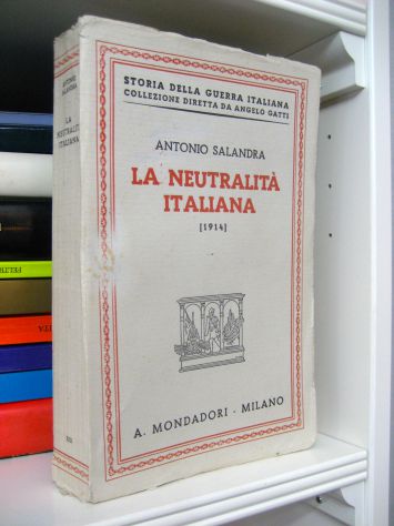 La neutralità italiana (1914) Ricordi e pensieri