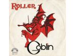 GOBLIN - Roller - Snip Snap - 7'' / 45 giri 1976 Cinevox Italy