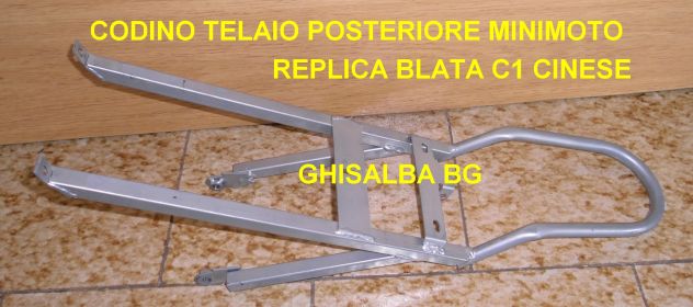 telaio codino posteriore per minimoto replica blata c1