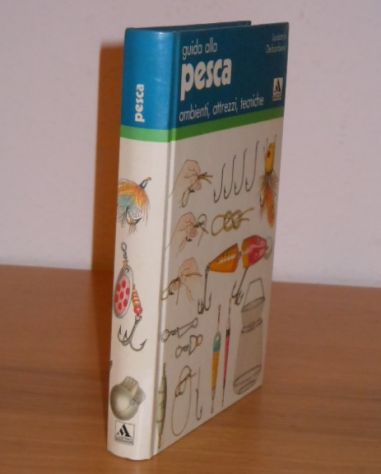 guida alla pesca, Luciano Debarbieri, 1^ Ed. Mondadori 1983. - Foto 3
