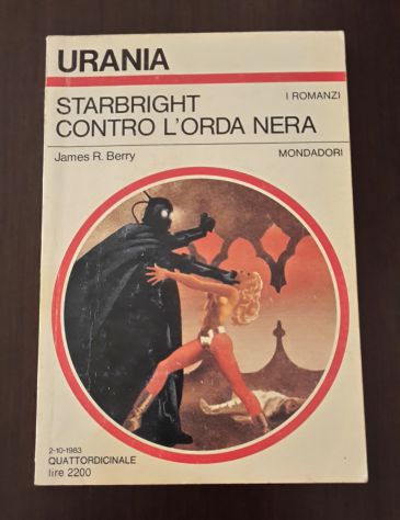 STARBRIGHT CONTRO L'ORDA NERA, JAMES R. BERRY, URANIA N. 954. - Foto 2