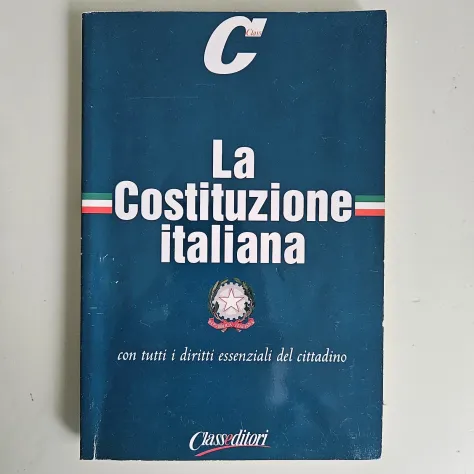 La Costituzione Italiana - Con Tutti Diritti Essenziali Del Cittadino - Classedi