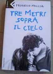 TRE METRI SOPRA IL CIELO