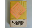 Il Cimitero Cinese - Romanzo di Mario Pomilio - Rizzoli - 1969