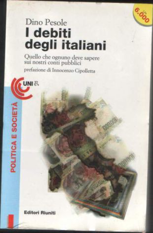 I debiti degli italiani, Dino Pesole, Editori Riuniti