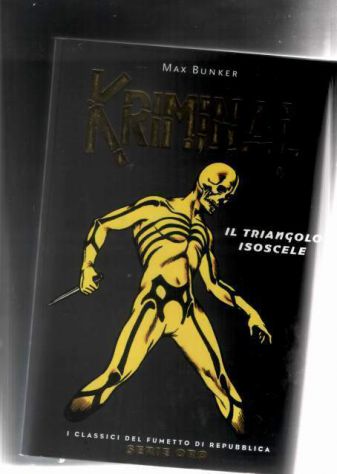 Kriminal, Il triangolo isoscele, Max Bunker, La Repubblica
