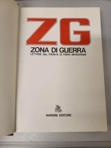 ZG ZONA DI GUERRA, LETTERE DAL FRONTE DI PIERO BERNARDINI, 1976. - Foto 3