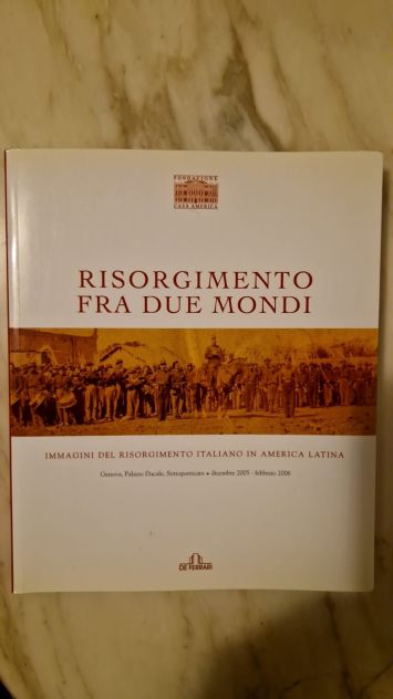 Risorgimento tra due mondi