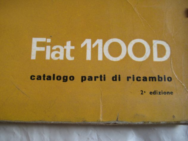 CATALOGO PARTI DI RICAMBIO CARROZZERIA FIAT 1100 D 2^ EDIZIONE - Foto 2