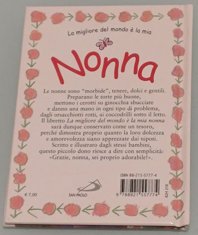 La migliore del mondo è la mia Nonna, San Paolo 2007.9 - Foto 3