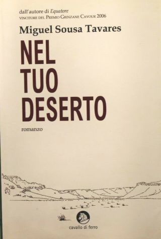 nel tuo deserto   di Miguel Sousa Tavares