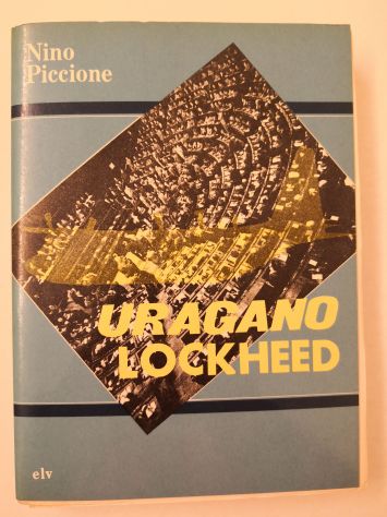Libro "Uragano Lockheed" a cura di Nino Piccione del 1977