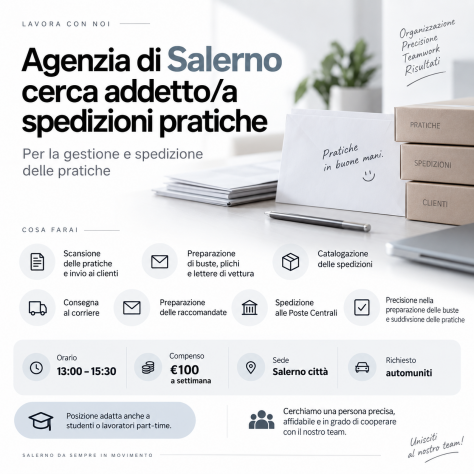 AGENZIA DI SALERNO CERCA ADDETTO/A ALLA PREPARAZIONE E SPEDIZIONE PRATICHE